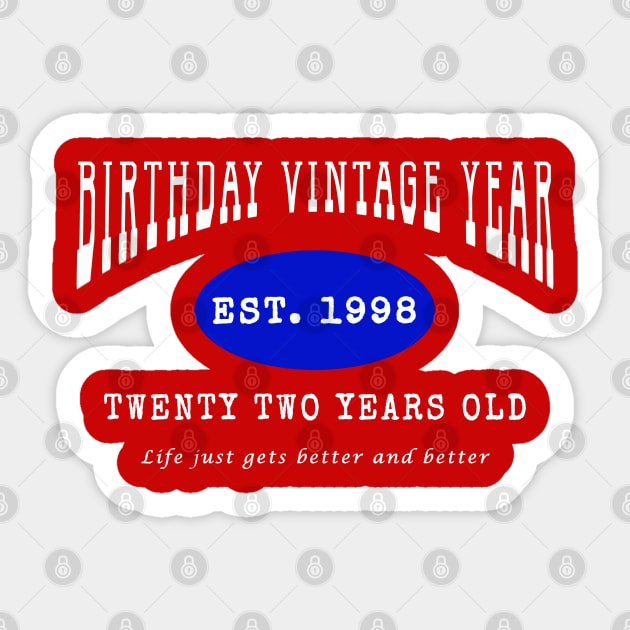 Birthday Vintage Year - Twenty Two Years Old Sticker by The Black Panther